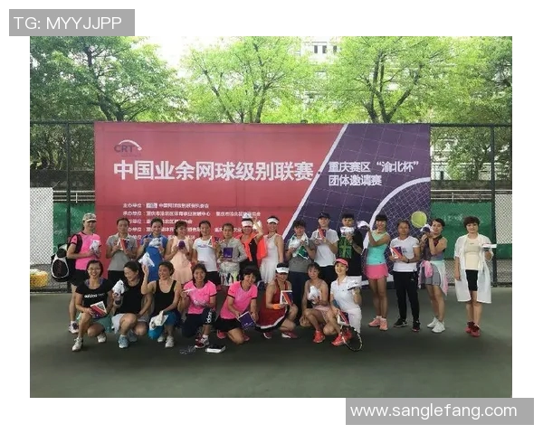 重庆网球队的精神风貌与发展历程探讨:网球运动在城市中的崛起与影响 重庆网球队的精神风貌与发展历程探讨:网球运动在城市中的崛起与影响