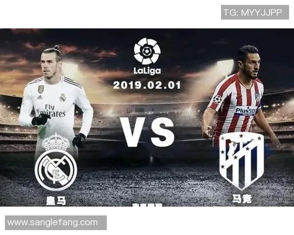 托卢卡迎战马竞强强对话期待精彩对决与战术较量