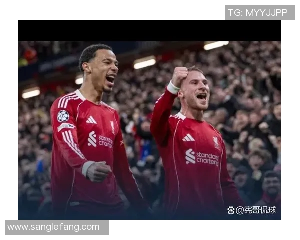 皇马与利物浦对决全解析球队阵容战术及历史交锋回顾