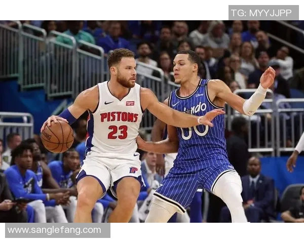 魔术与活塞对决比分预测分析及比赛看点详解 魔术与活塞对决比分预测分析及比赛看点详解