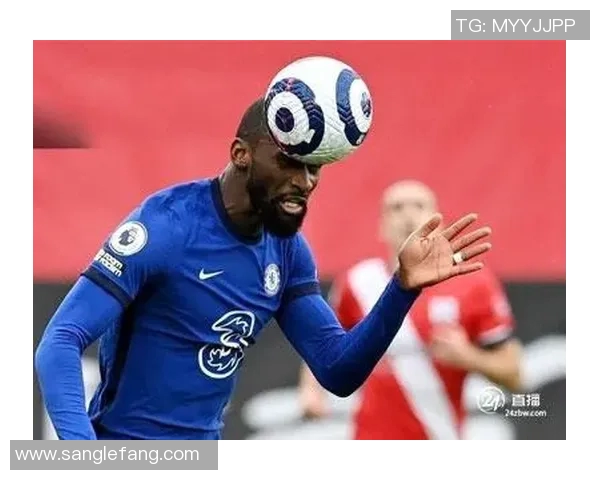 吕迪格：从德甲新星到国际舞台的坚韧之路与足球梦想